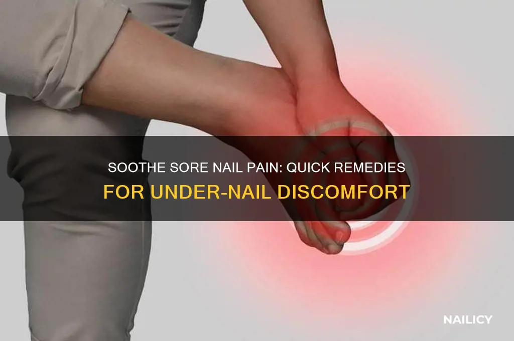 what to do when under your nail hurts