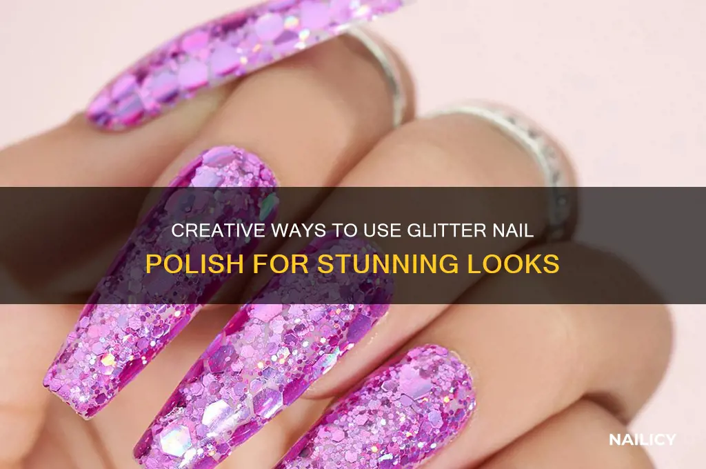 what to do with glitter nail polish