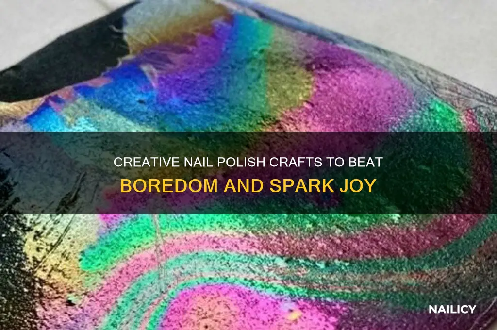 what to do with nail polish when your bored