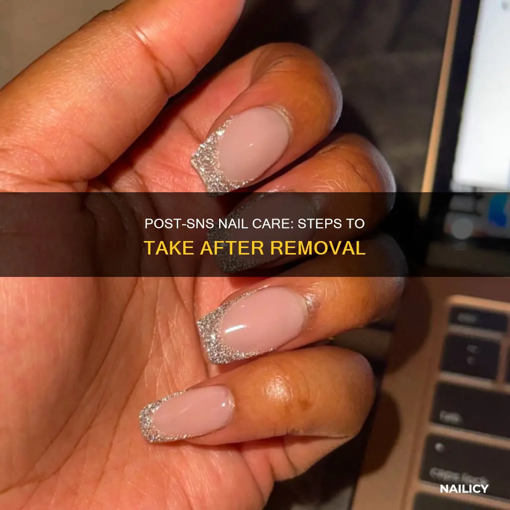 what to do with nails after sns removal