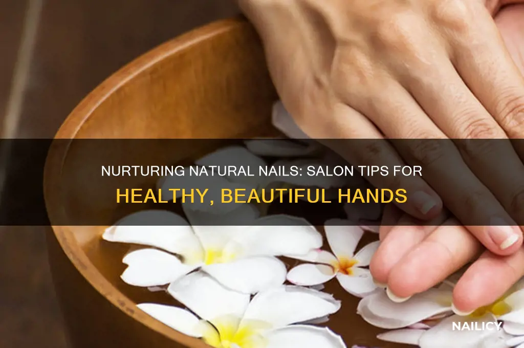 what to do with natural nails at a salon