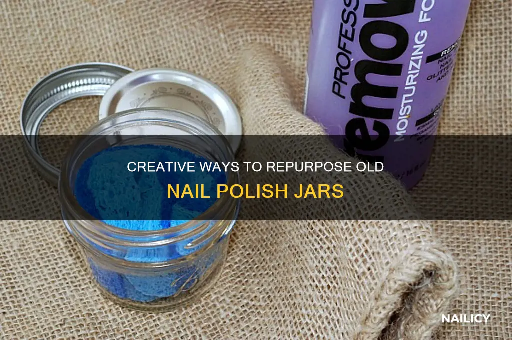 what to do with old nail polish jars