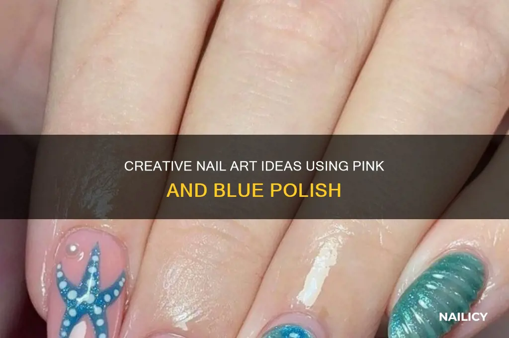 what to do with pink and blue nail polish