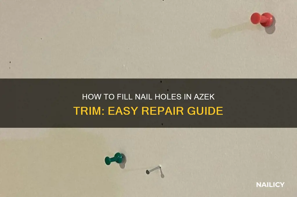 what to fill nail holes in azek