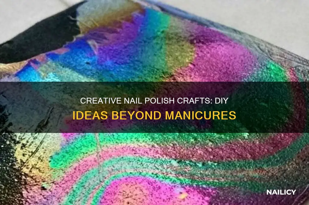 what to make with nail polish