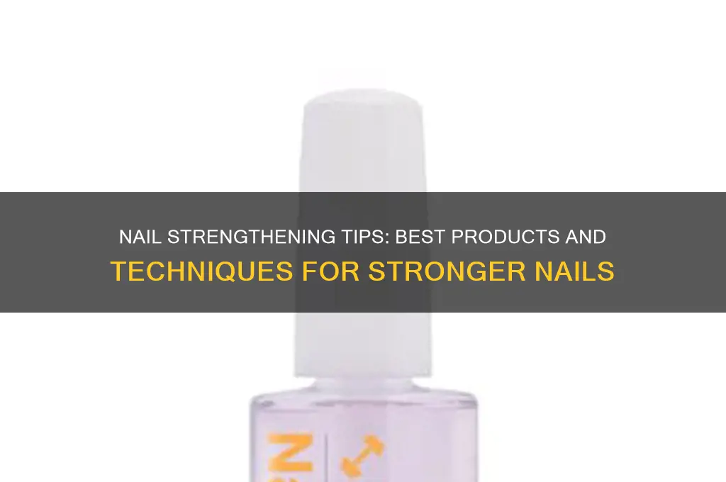 what to put on nails for strength
