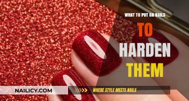 Strengthen Your Nails: Top Tips for Hardening and Protecting Them