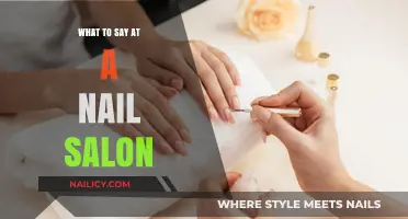 Nail Salon Etiquette: Perfect Phrases for a Polished Experience