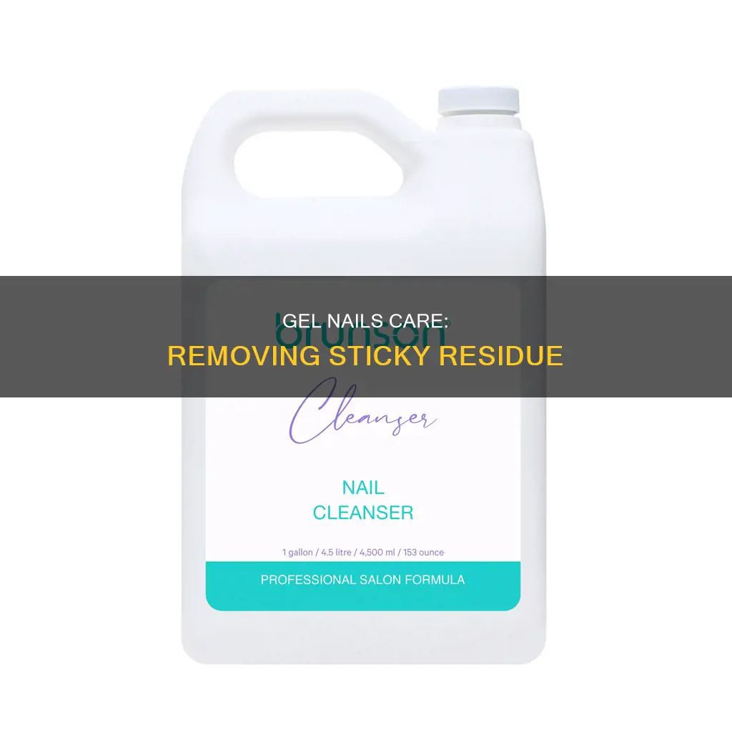 what to use to clean sticky off gel nails