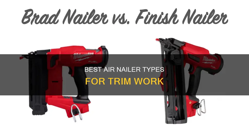 what type of air nailer for trim