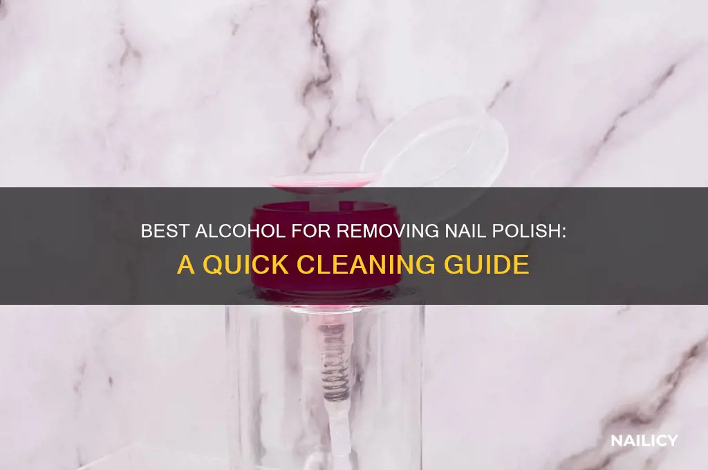 what type of alcohol to use to clean nail polish