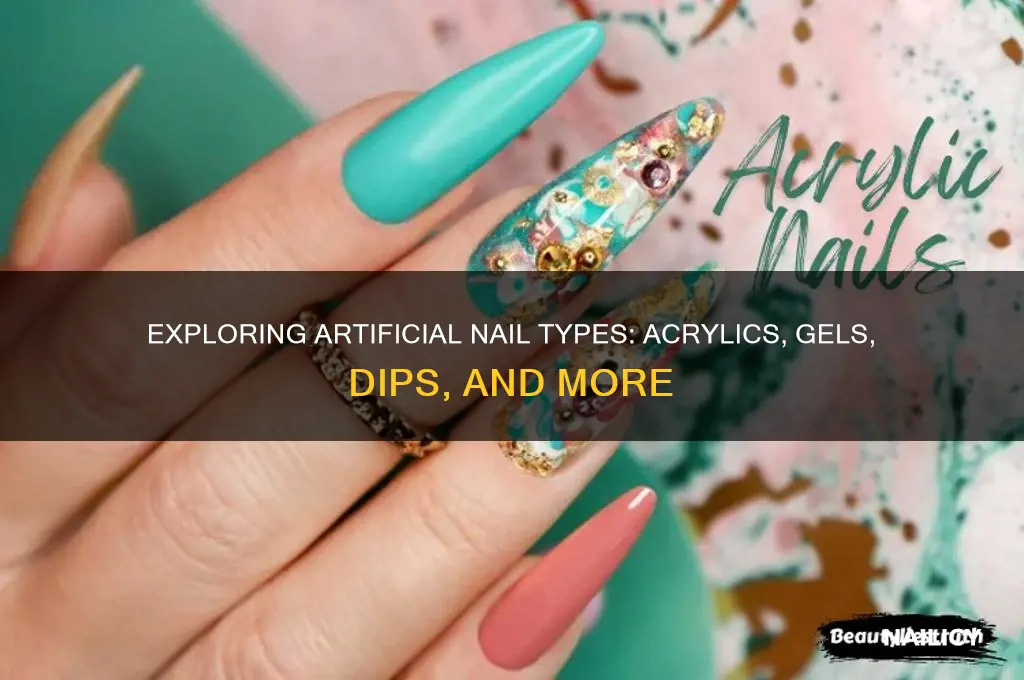 what type of artificial nails are there