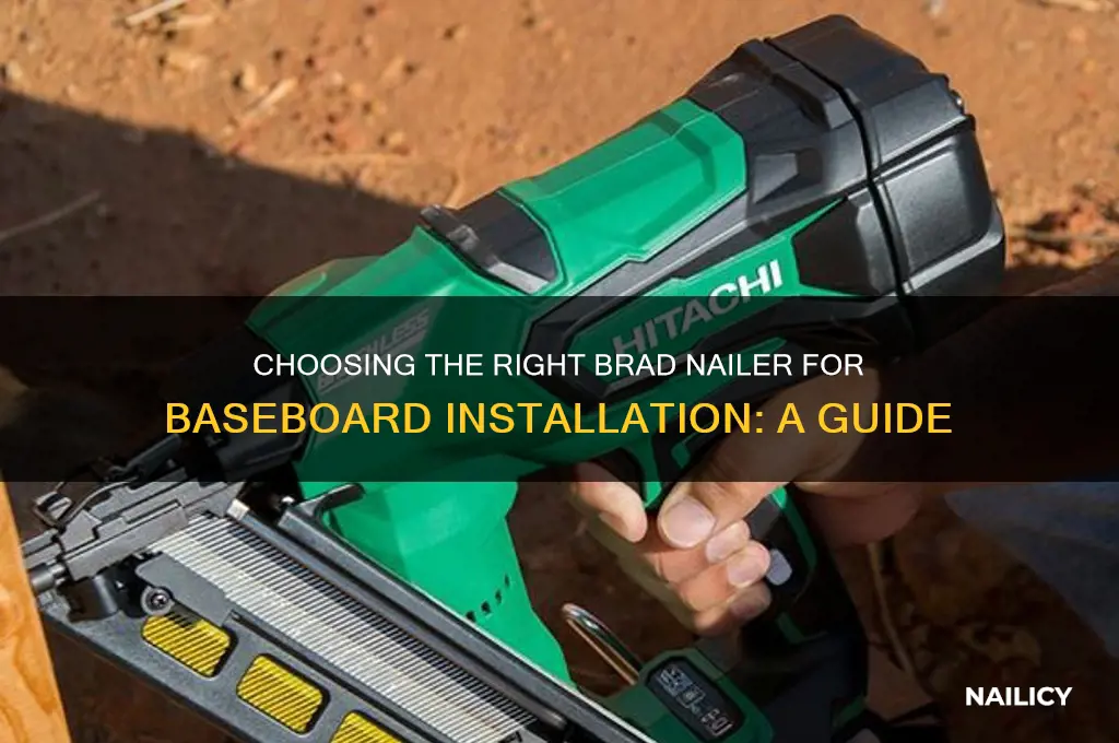 what type of brad nailer for baseboards