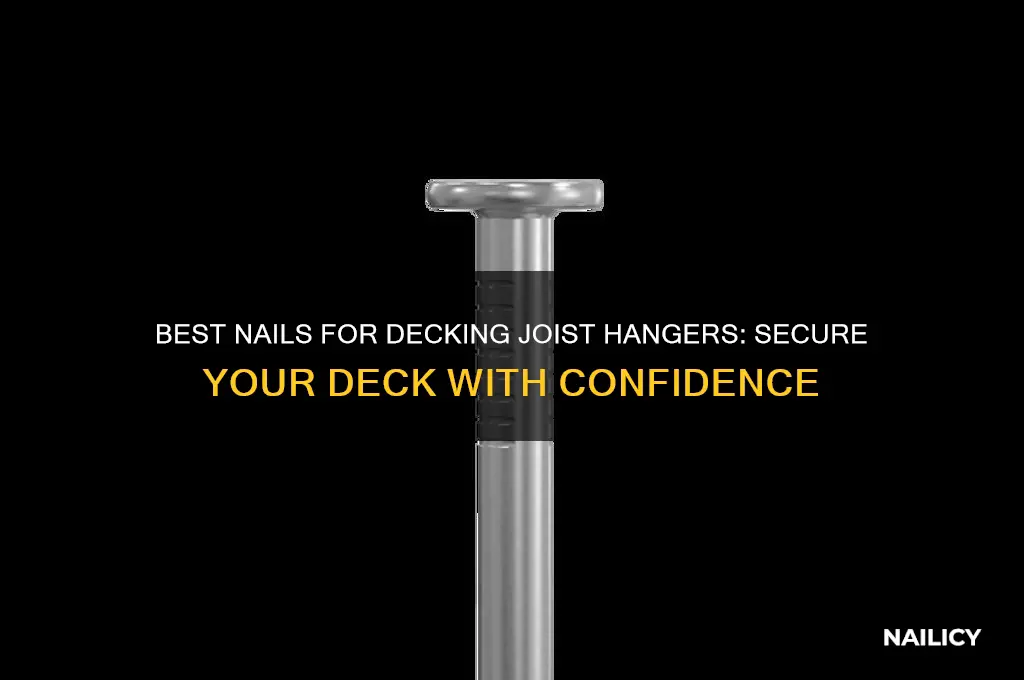 what type of nail for decking joist hangers