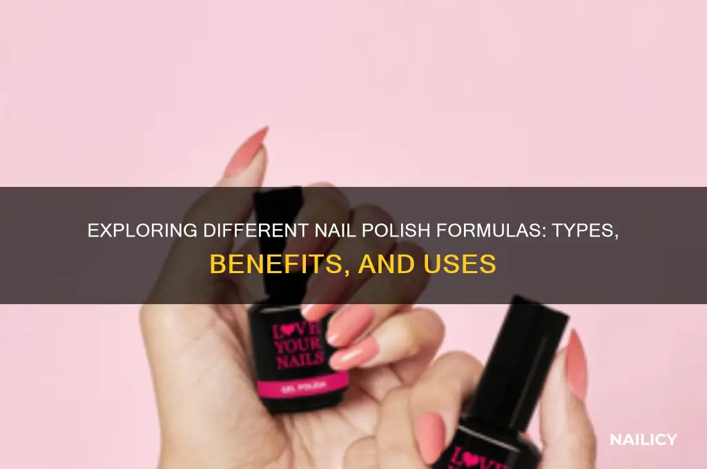 what type of nail polish formulas is there