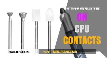Avoid Disaster: Choosing the Right Nail Polish for CPU Contacts