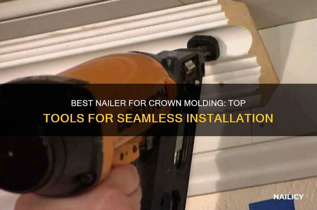 what type of nailer for crown molding