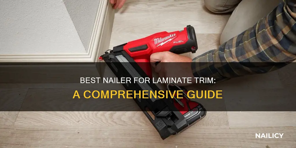 what type of nailer for laminate trim