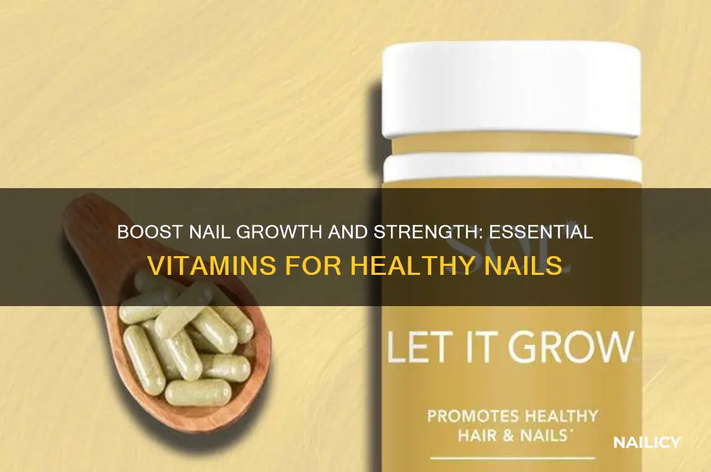 what vitamin helps nail growth and strength