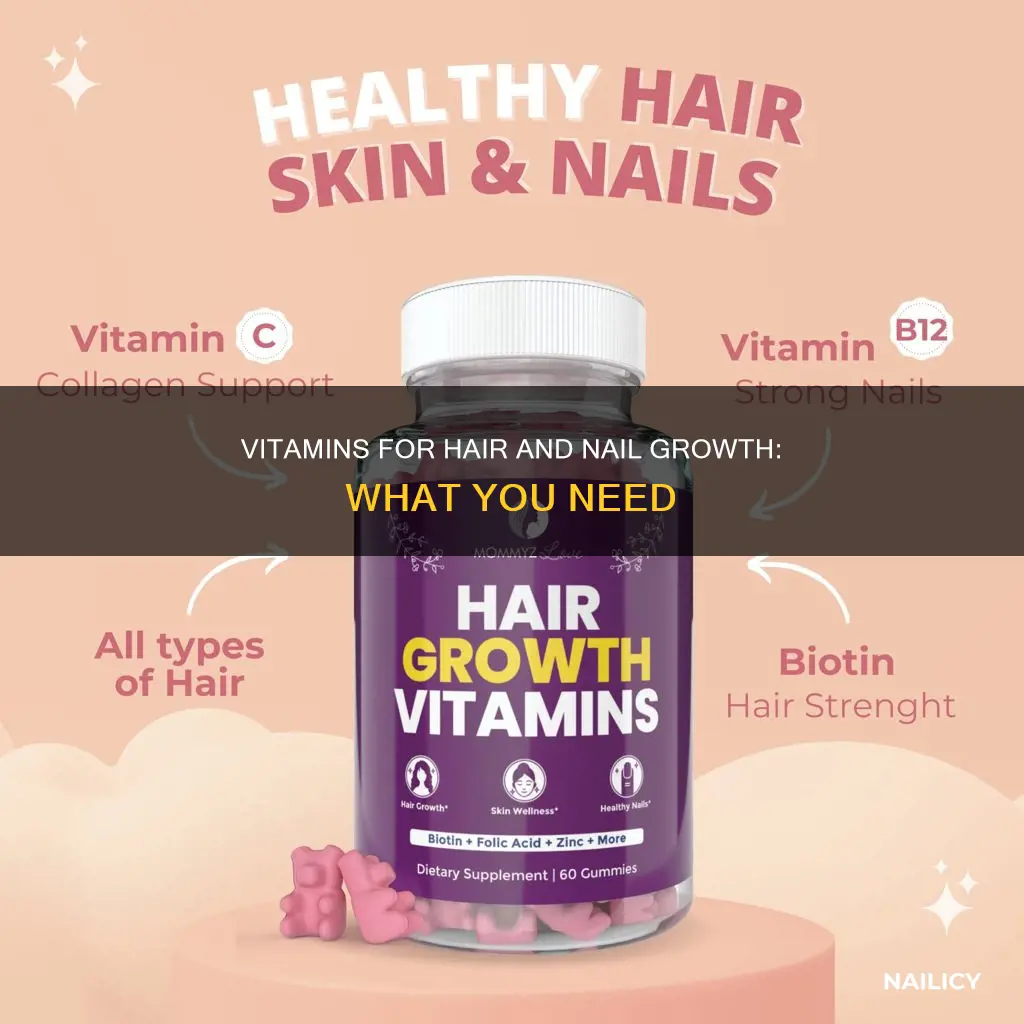 what vitamin makes hair and nails grow