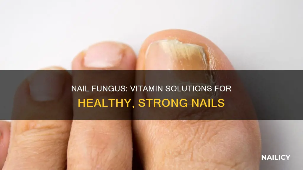 what vitamins should take have finger nail fungus