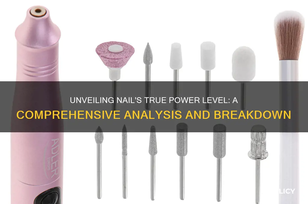 what was nails power level