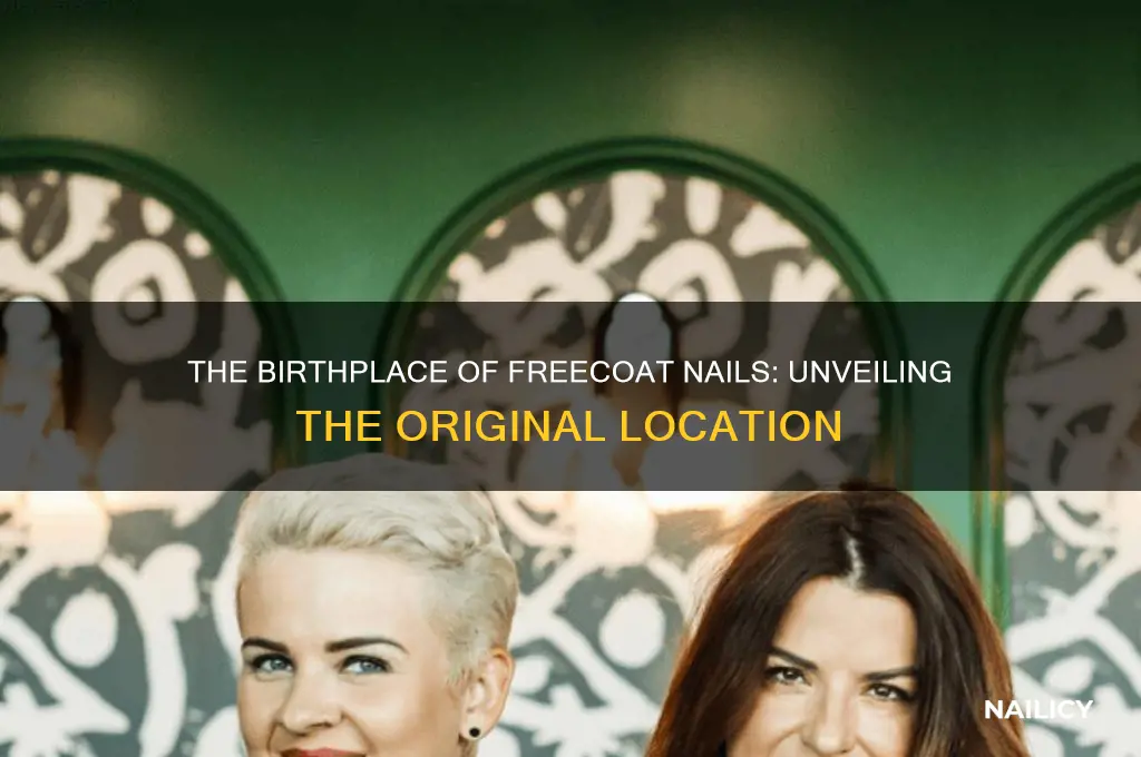what was the first freecoat nails location