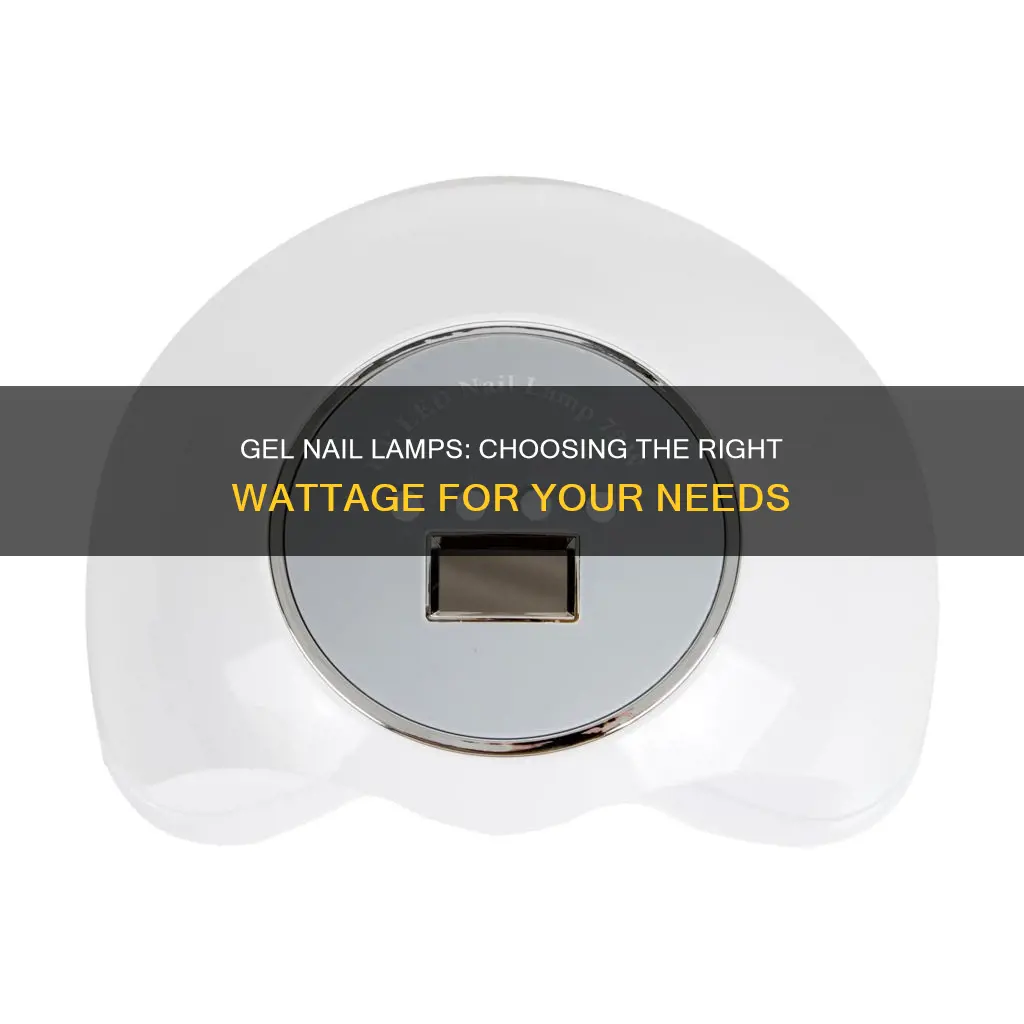 what wattage for gel nail lamp