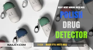 Nail Polish Drug Detector: Unraveling the Flaws Behind Its Failure