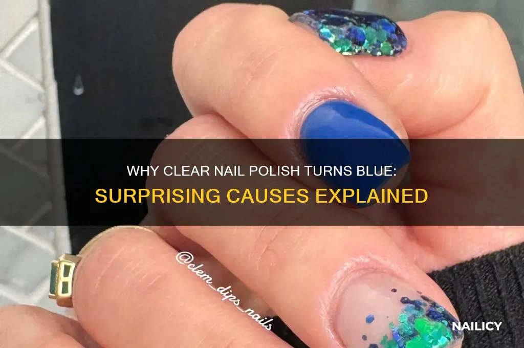 what would cause clesr nail polish to turn blue