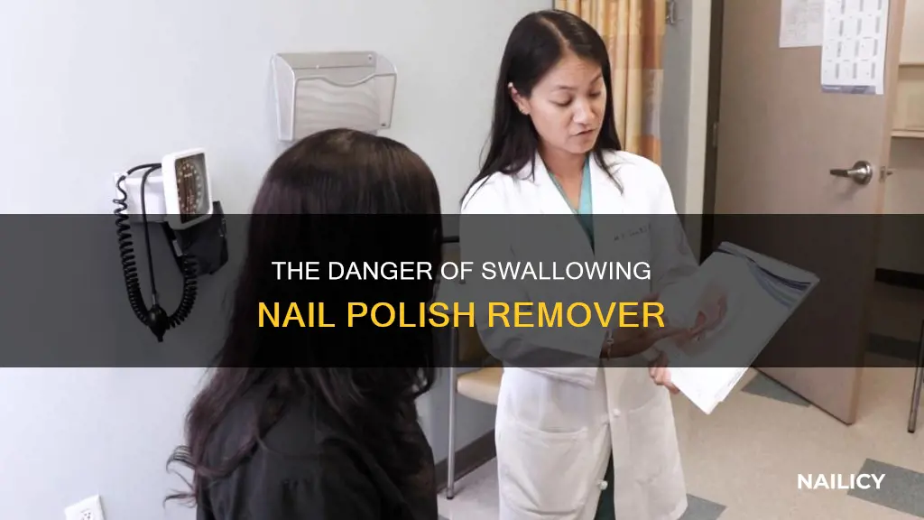 what would happen if you swallowed nail polish remover