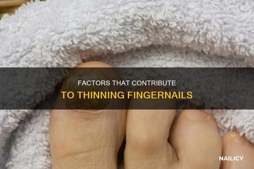what would make finger nails thinner