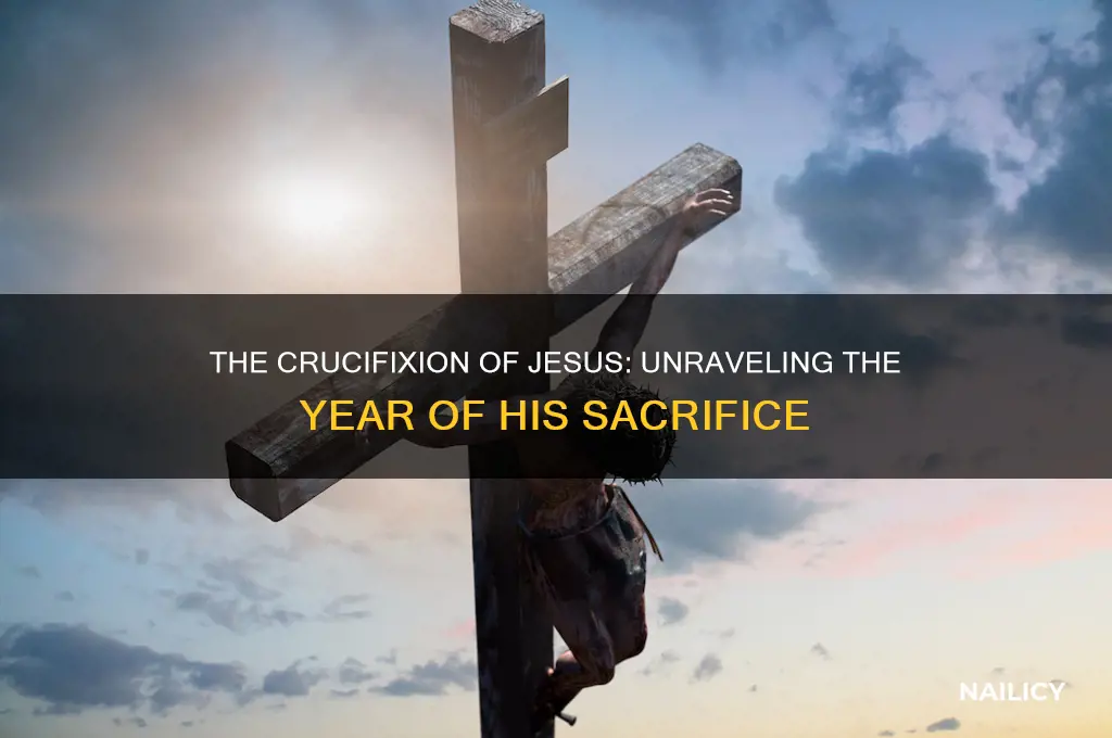 what year was jesus nailed to the cross