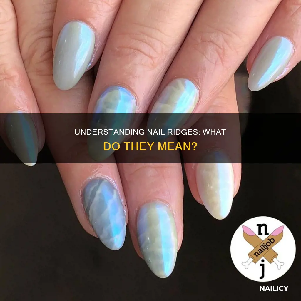 what yo ripples in my nails mean