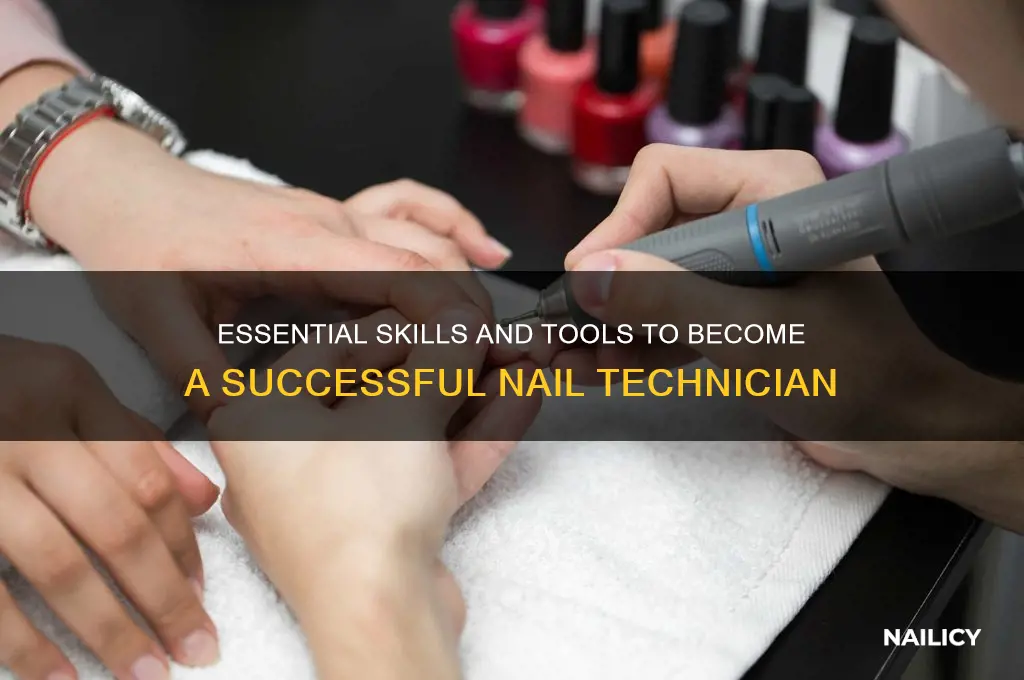 what you need to be a nail technician