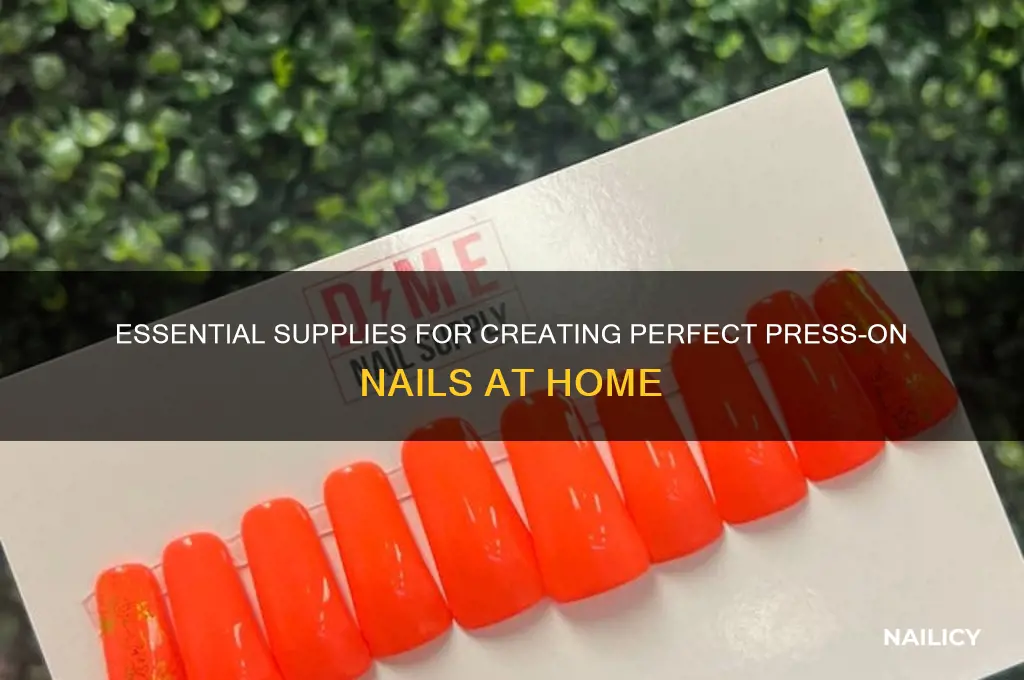 what you need to make press on nails