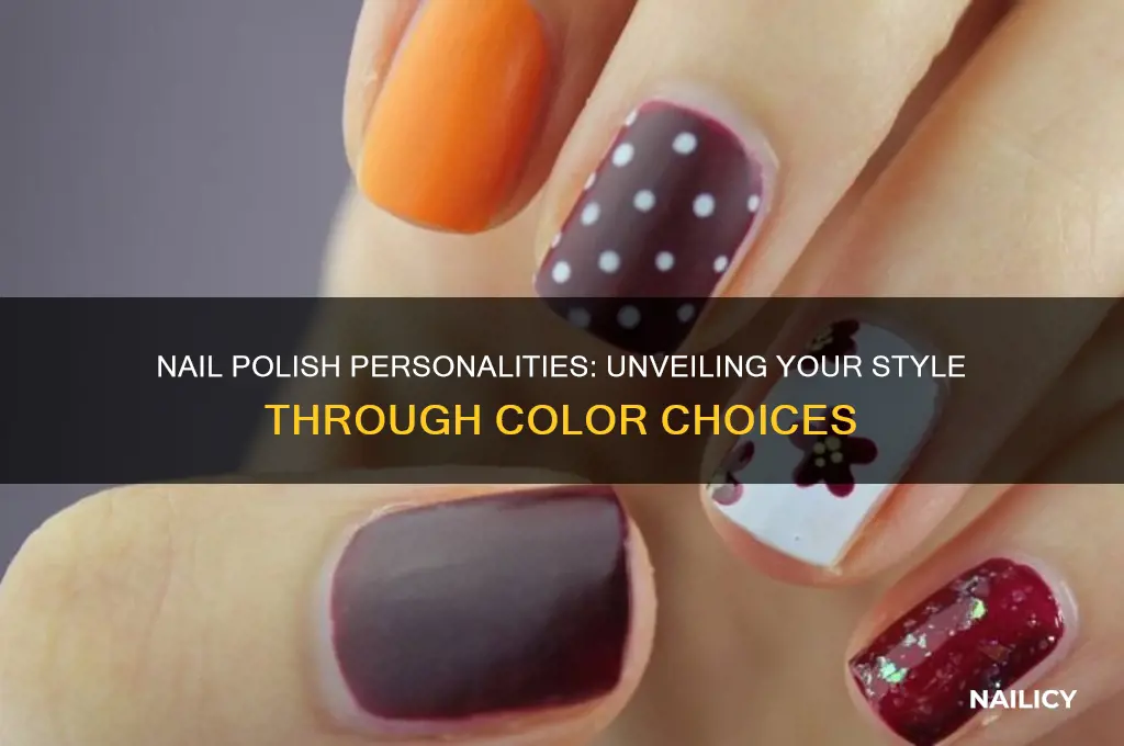 what your nail polish say about you