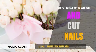 Foot Care: Soaking Feet and Trimming Nails