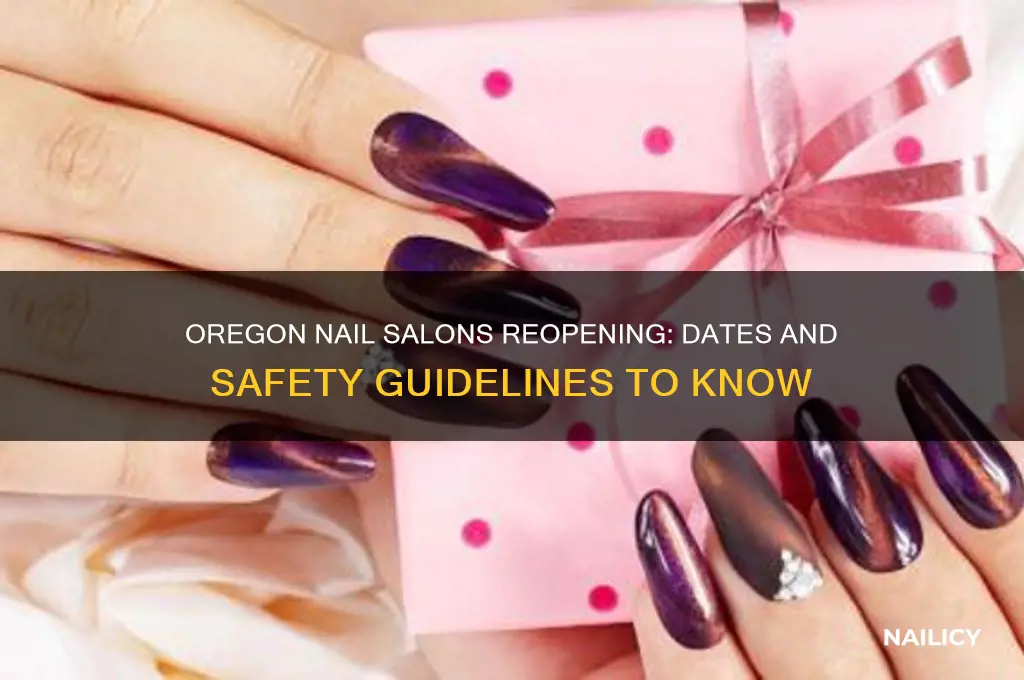 when are nail salons opening back up in oregon