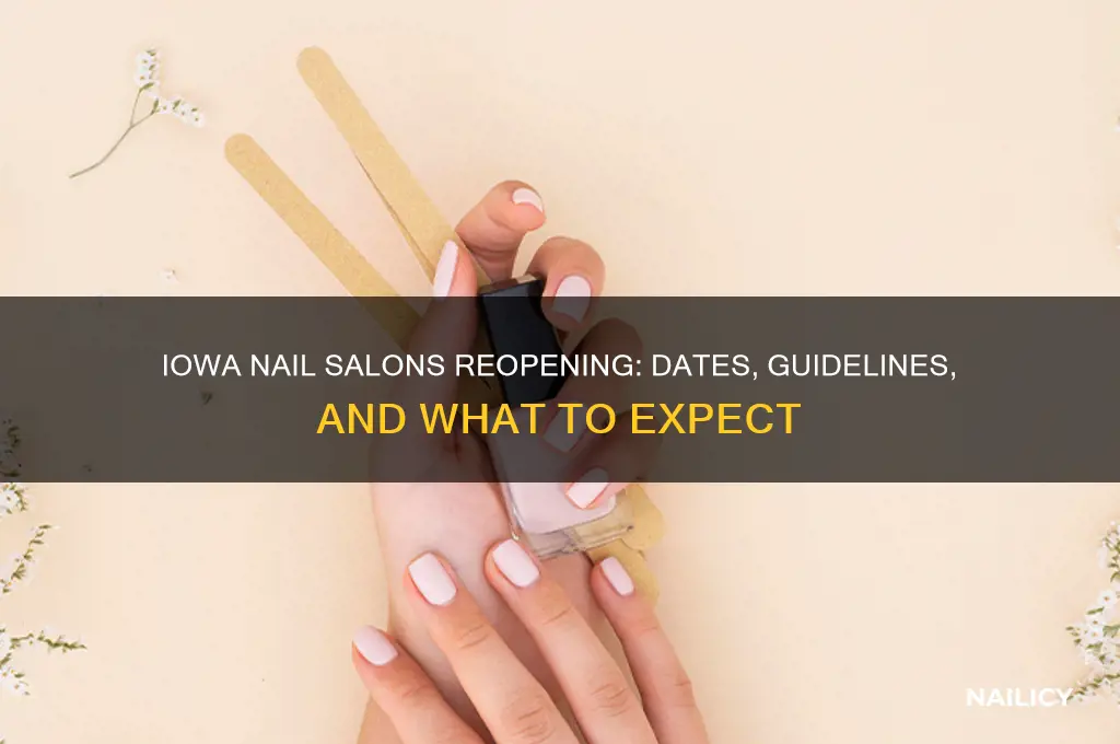 when are nail salons opening in iowa