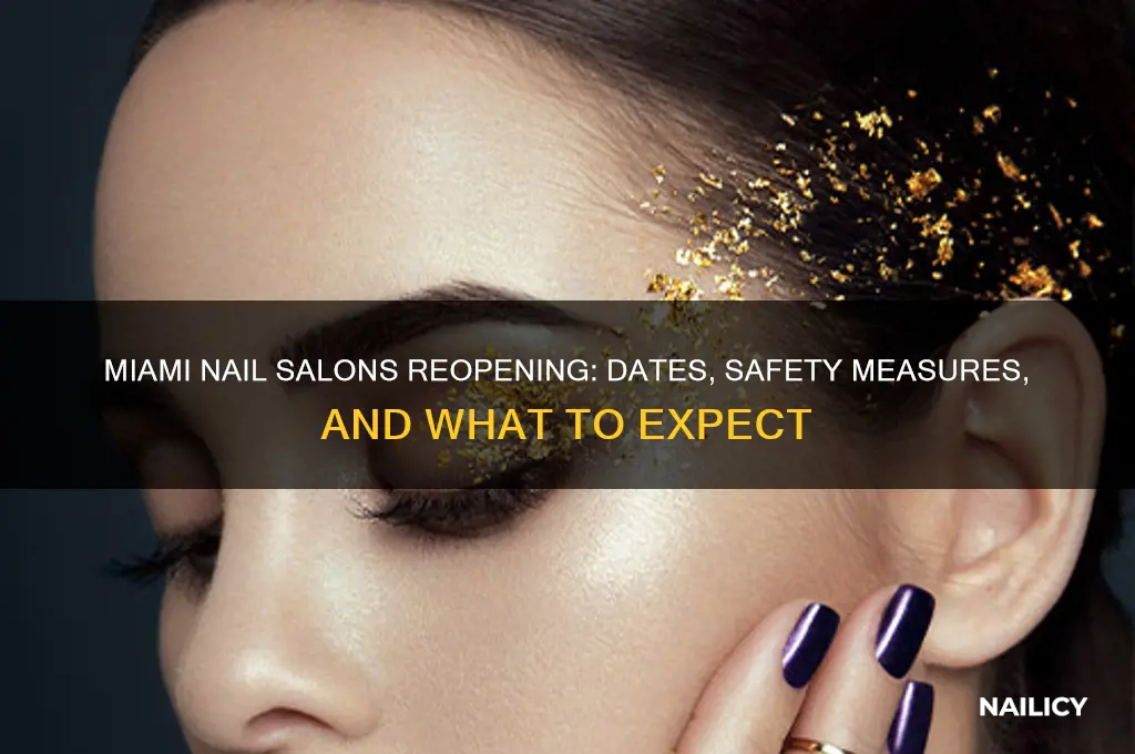 when are nail salons opening in miami