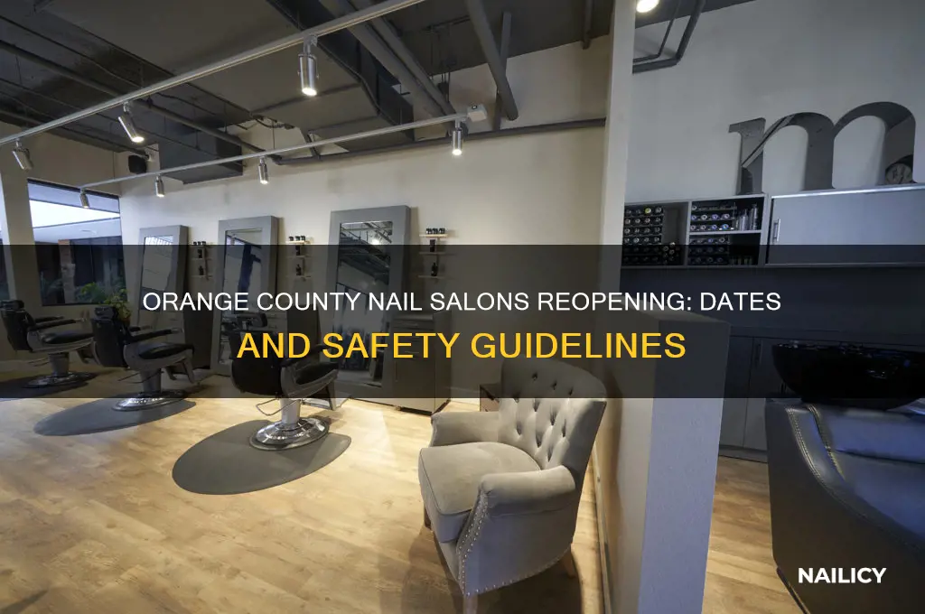 when are nail salons opening in orange county ca