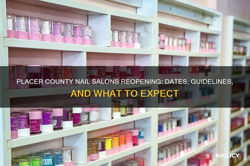 when are nail salons opening in placer county