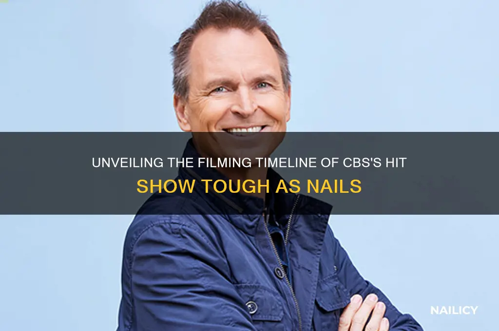 when did they film tough as nails