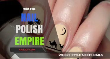 When Does Nail Polish Empire Launch? A Comprehensive Guide