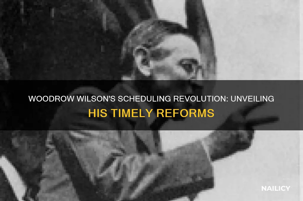 when does woodrow wilson nail out schedules