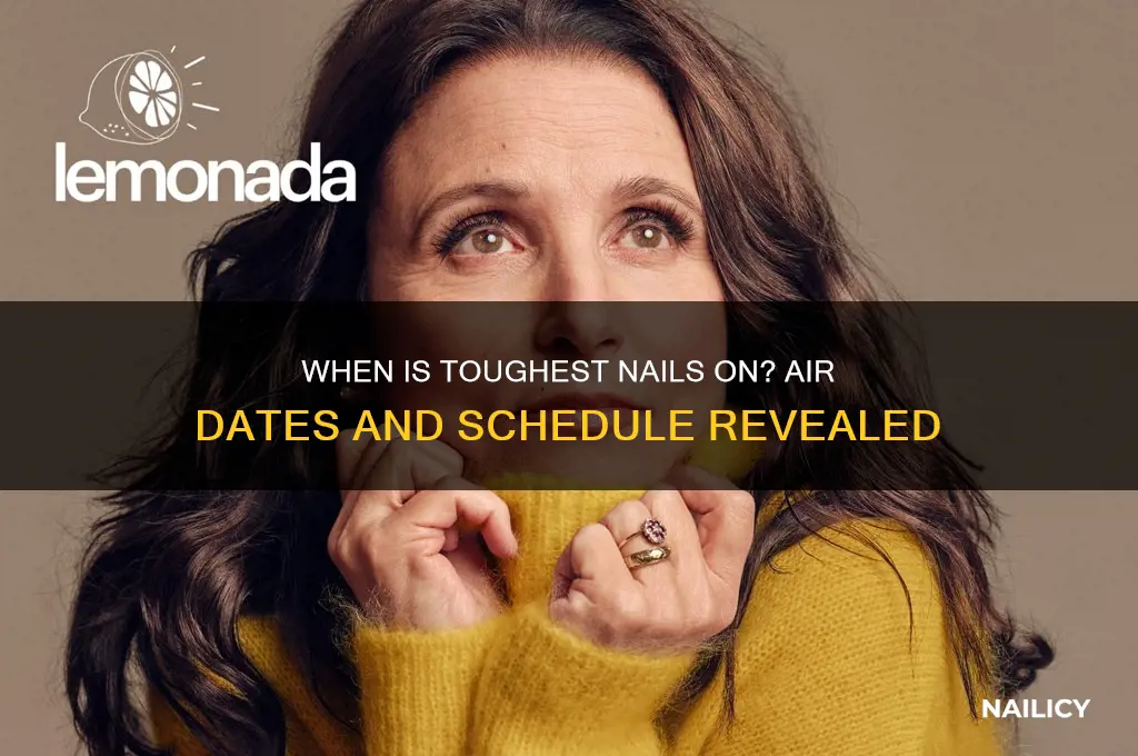 when is toughest nails on