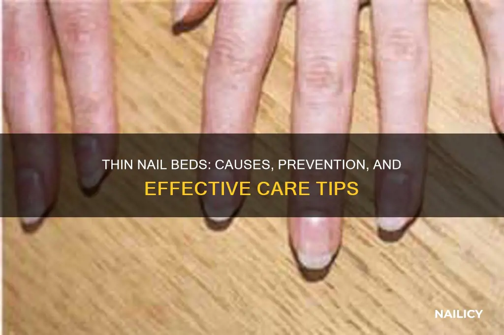 when nail bed is thin