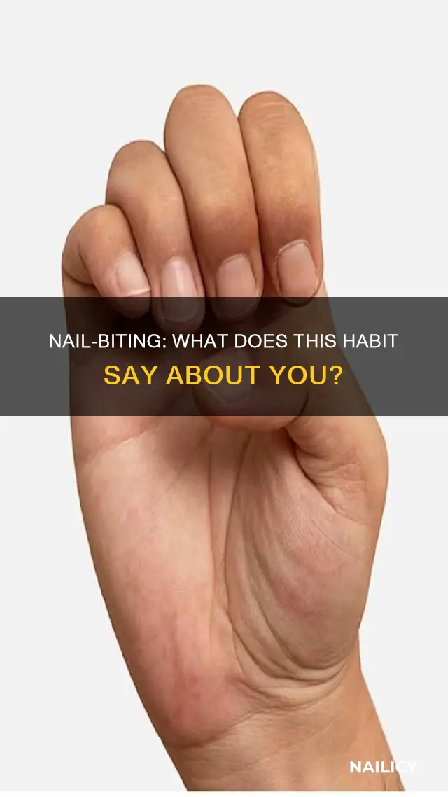 when people bite their nails what does that usually mean