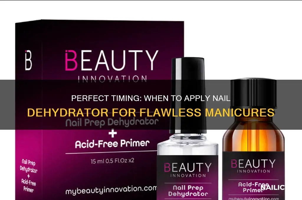 when to apply nail dehydrator
